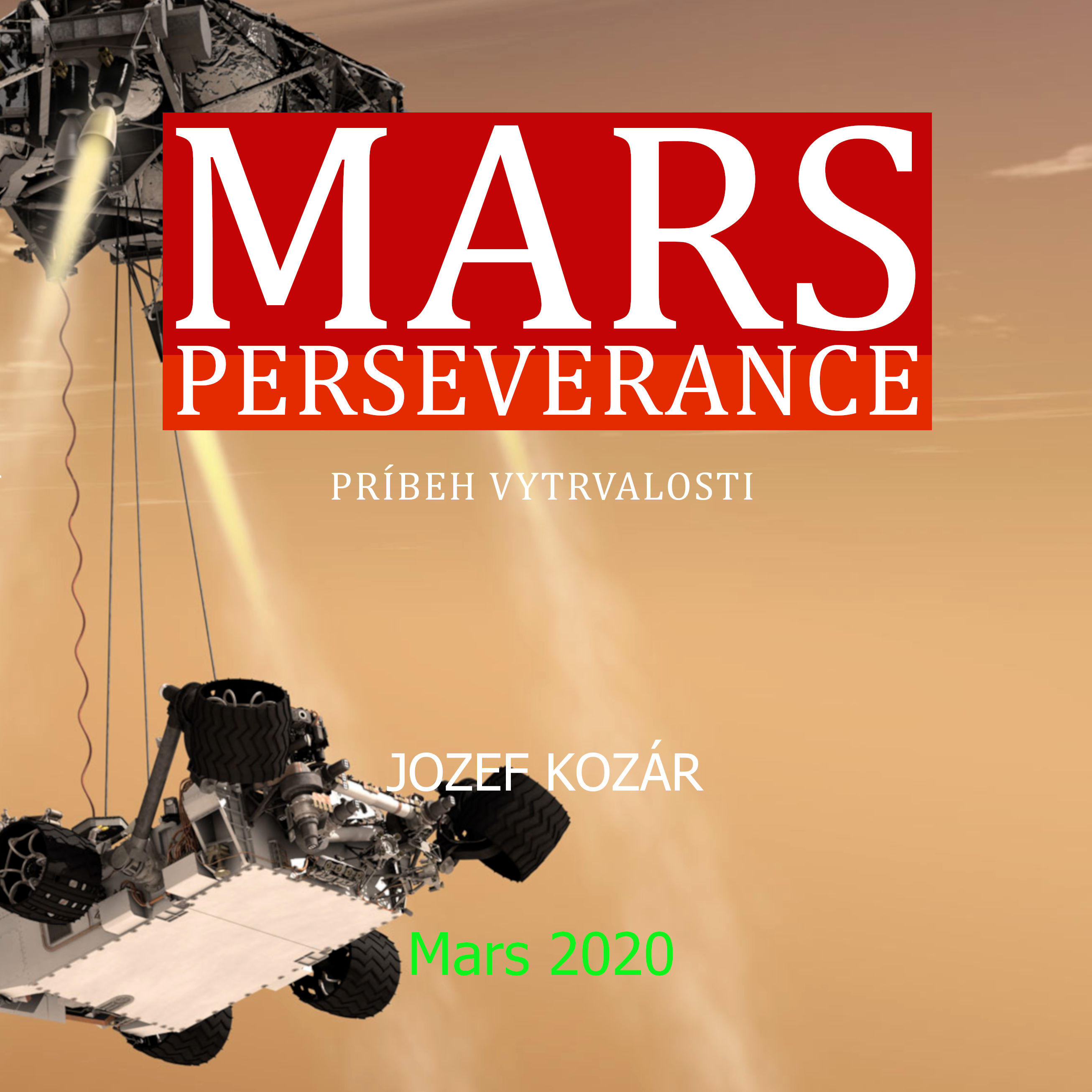 Mars Perseverance - Príbeh vytrvalosti
